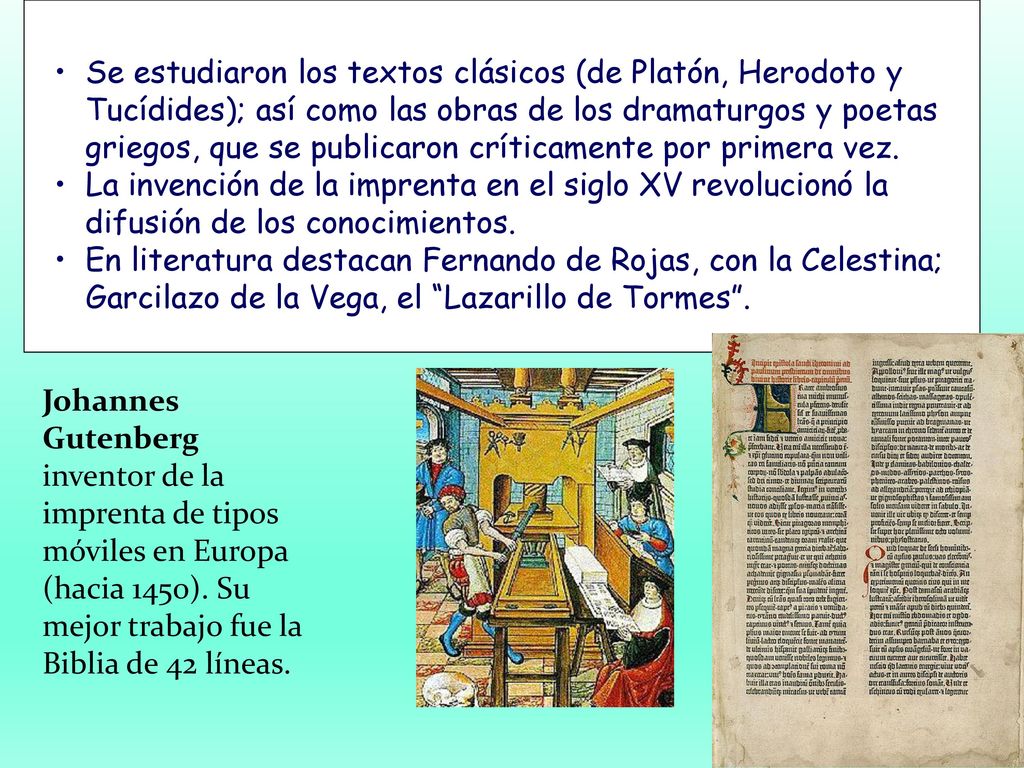 Se estudiaron los textos clásicos (de Platón, Herodoto y Tucídides); así como las obras de los dramaturgos y poetas griegos, que se publicaron críticamente por primera vez.