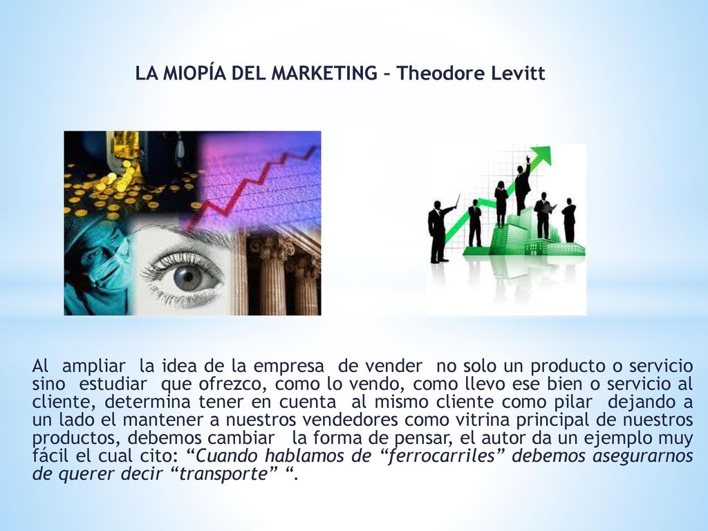 LA MIOPÍA DEL MARKETING – Theodore Levitt