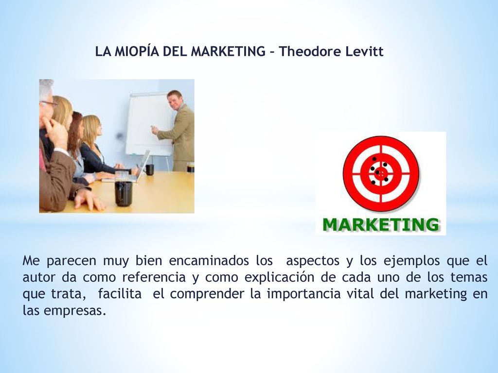 LA MIOPÍA DEL MARKETING – Theodore Levitt