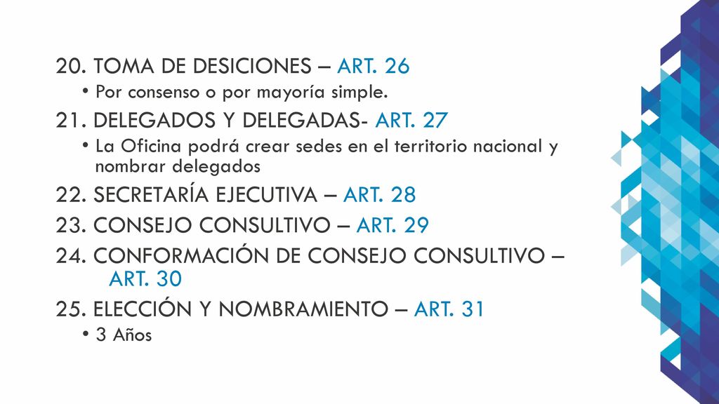 20. TOMA DE DESICIONES – ART DELEGADOS Y DELEGADAS- ART. 27