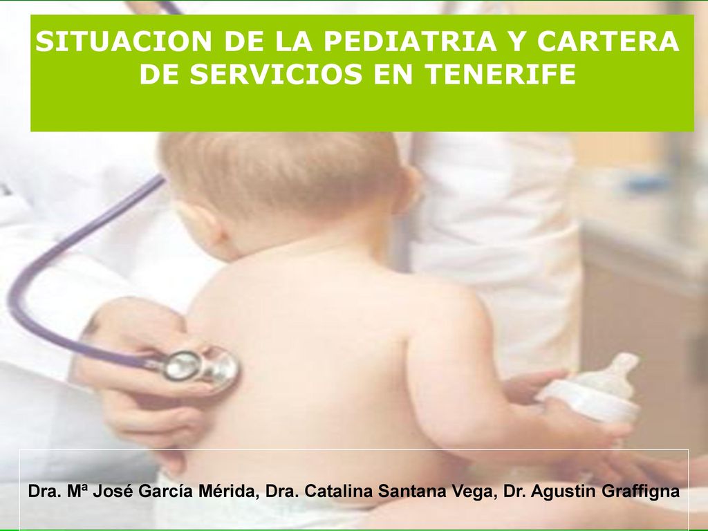 SITUACION DE LA PEDIATRIA Y CARTERA DE SERVICIOS EN TENERIFE