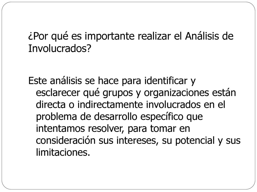 ¿Por qué es importante realizar el Análisis de Involucrados