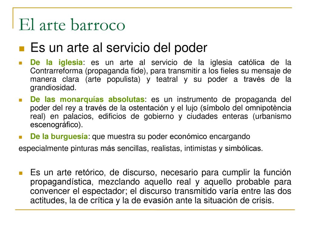 El arte barroco Es un arte al servicio del poder