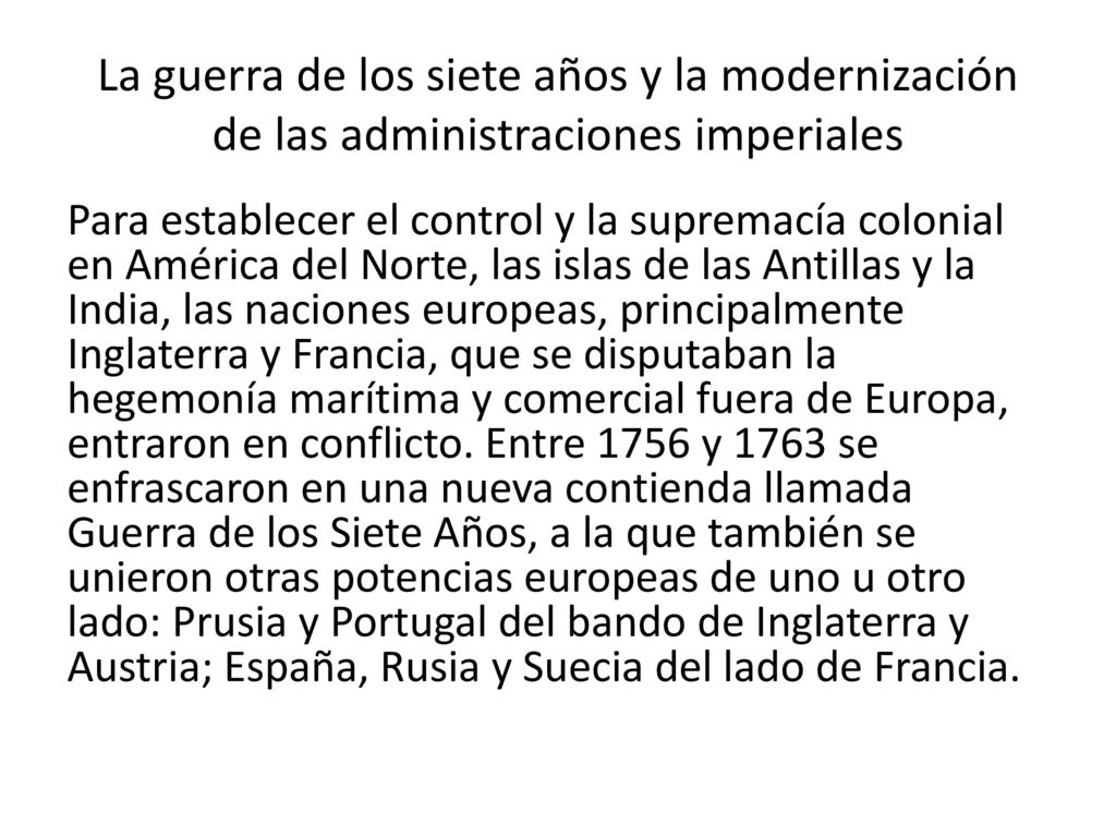 La guerra de los siete años y la modernización de las administraciones imperiales