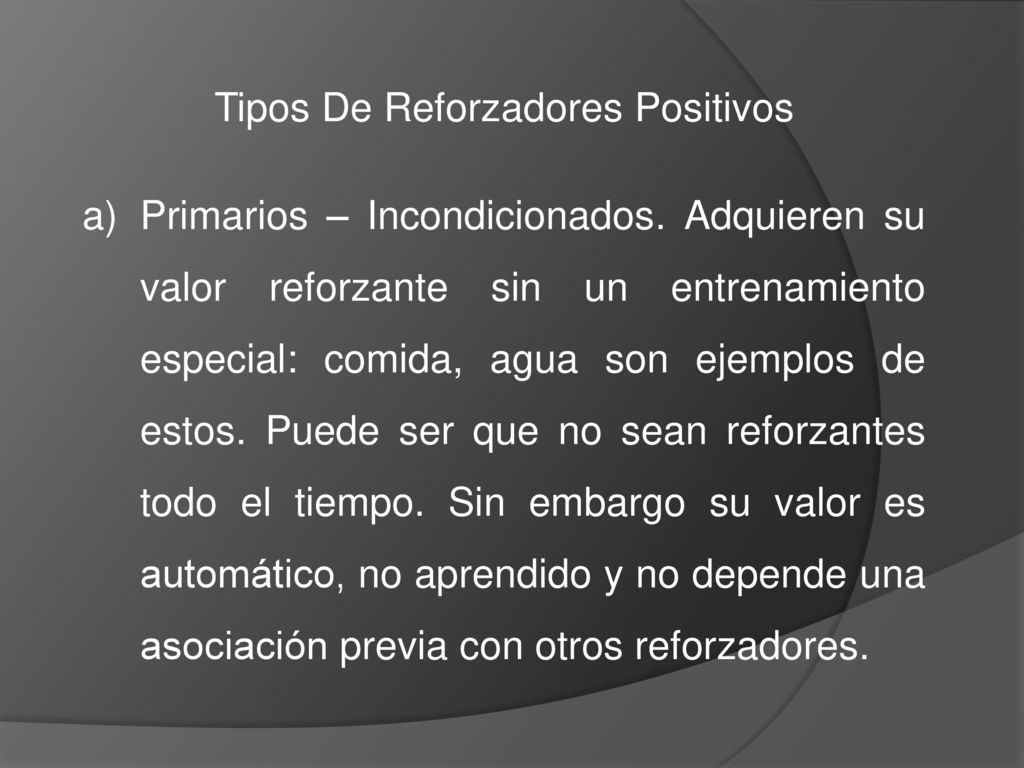 Tipos De Reforzadores Positivos