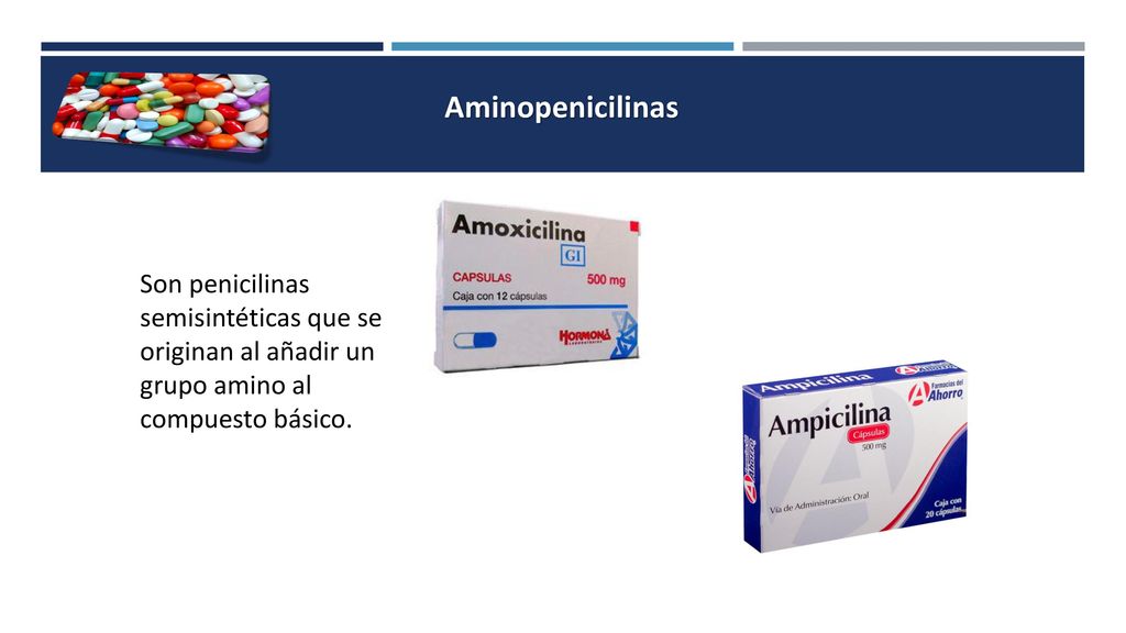 Aminopenicilinas Son penicilinas semisintéticas que se originan al añadir un grupo amino al compuesto básico.