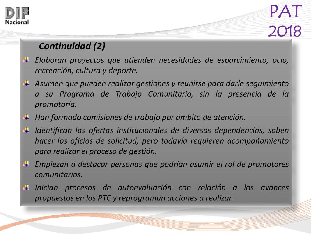 Continuidad (2) Elaboran proyectos que atienden necesidades de esparcimiento, ocio, recreación, cultura y deporte.