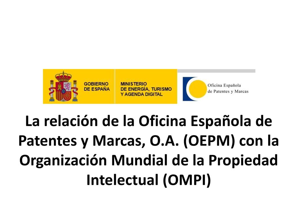 La relación de la Oficina Española de Patentes y Marcas, O. A