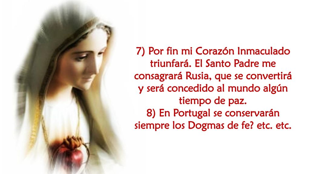 8) En Portugal se conservarán siempre los Dogmas de fe etc. etc.