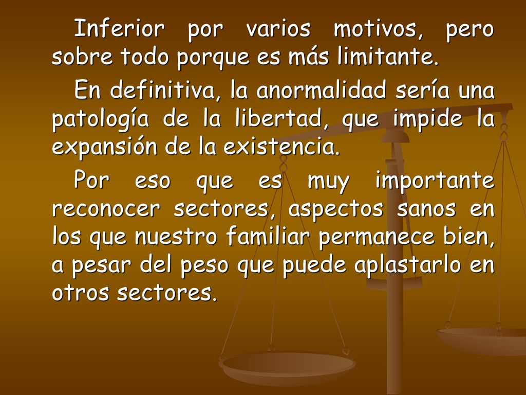 Inferior por varios motivos, pero sobre todo porque es más limitante.