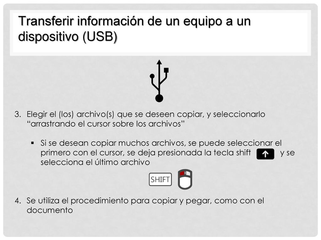 Transferir información de un equipo a un dispositivo (USB)