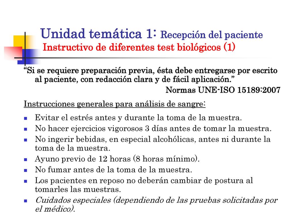 Unidad temática 1: Recepción del paciente Instructivo de diferentes test biológicos (1)