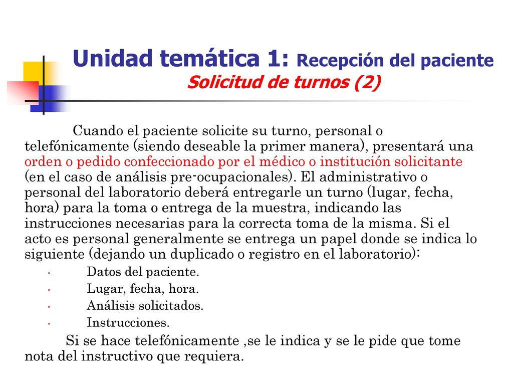 Unidad temática 1: Recepción del paciente Solicitud de turnos (2)