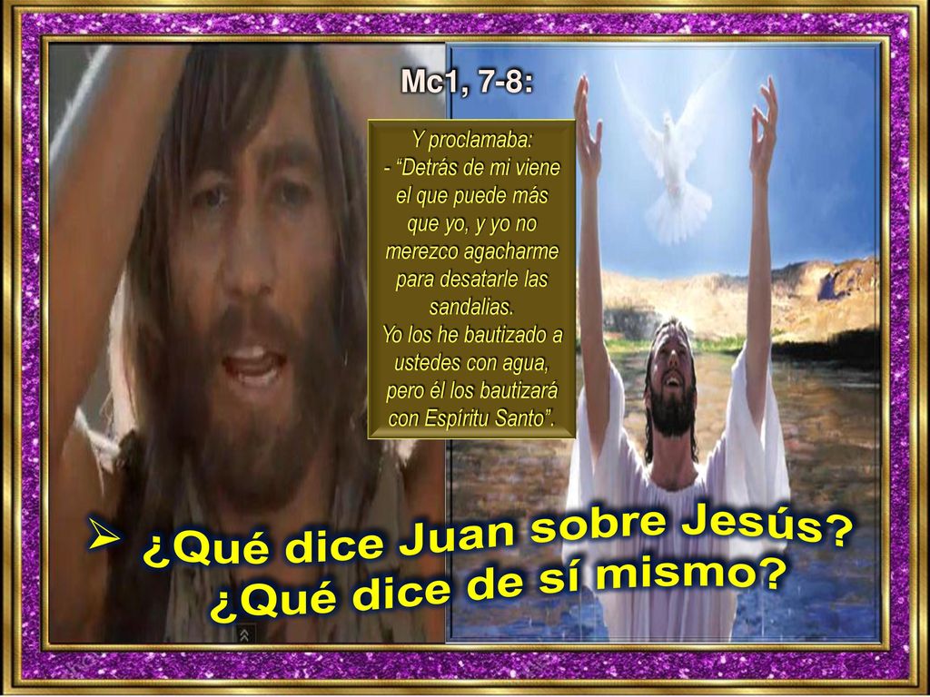 ¿Qué dice Juan sobre Jesús ¿Qué dice de sí mismo