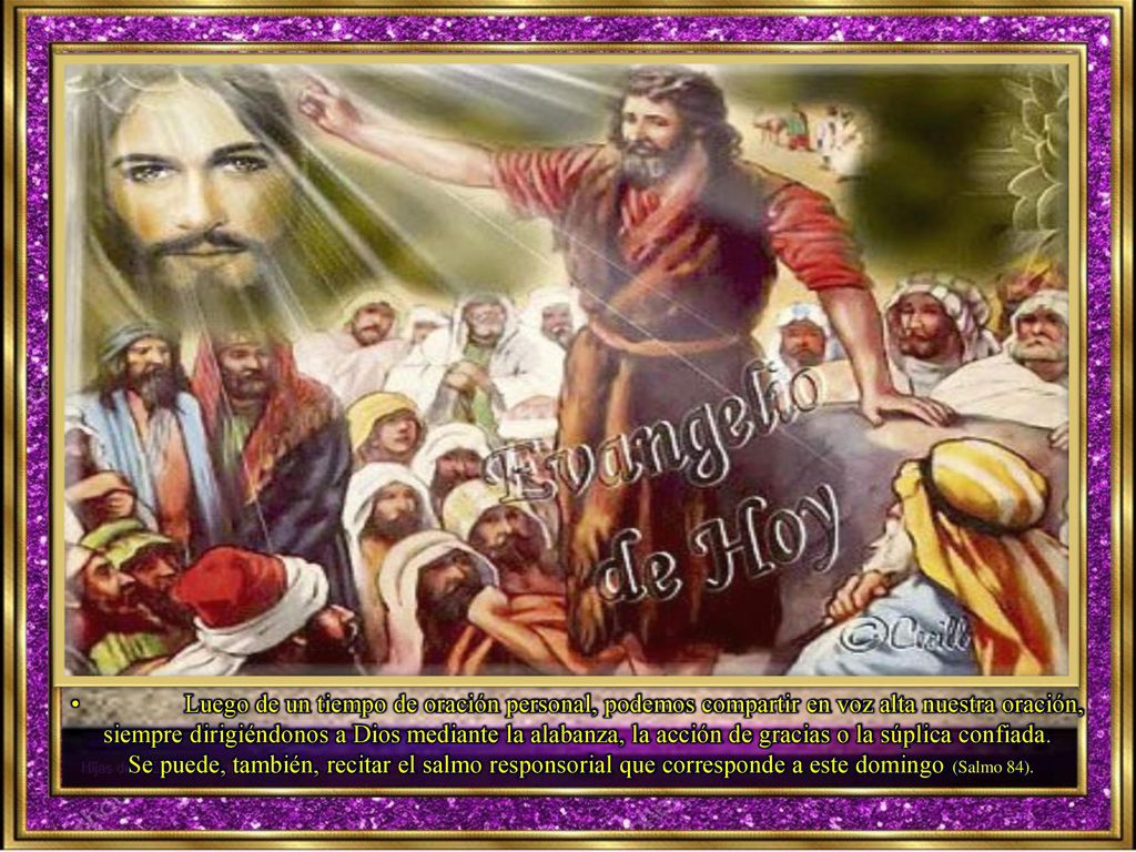• Luego de un tiempo de oración personal, podemos compartir en voz alta nuestra oración, siempre dirigiéndonos a Dios mediante la alabanza, la acción de gracias o la súplica confiada.