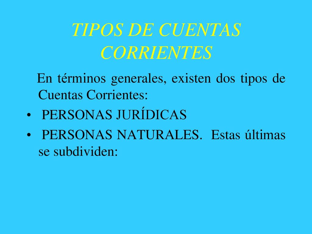 TIPOS DE CUENTAS CORRIENTES