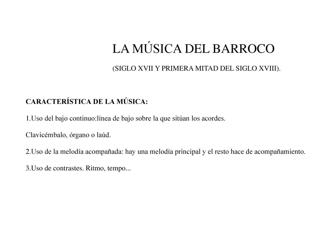 LA MÚSICA DEL BARROCO (SIGLO XVII Y PRIMERA MITAD DEL SIGLO XVIII).