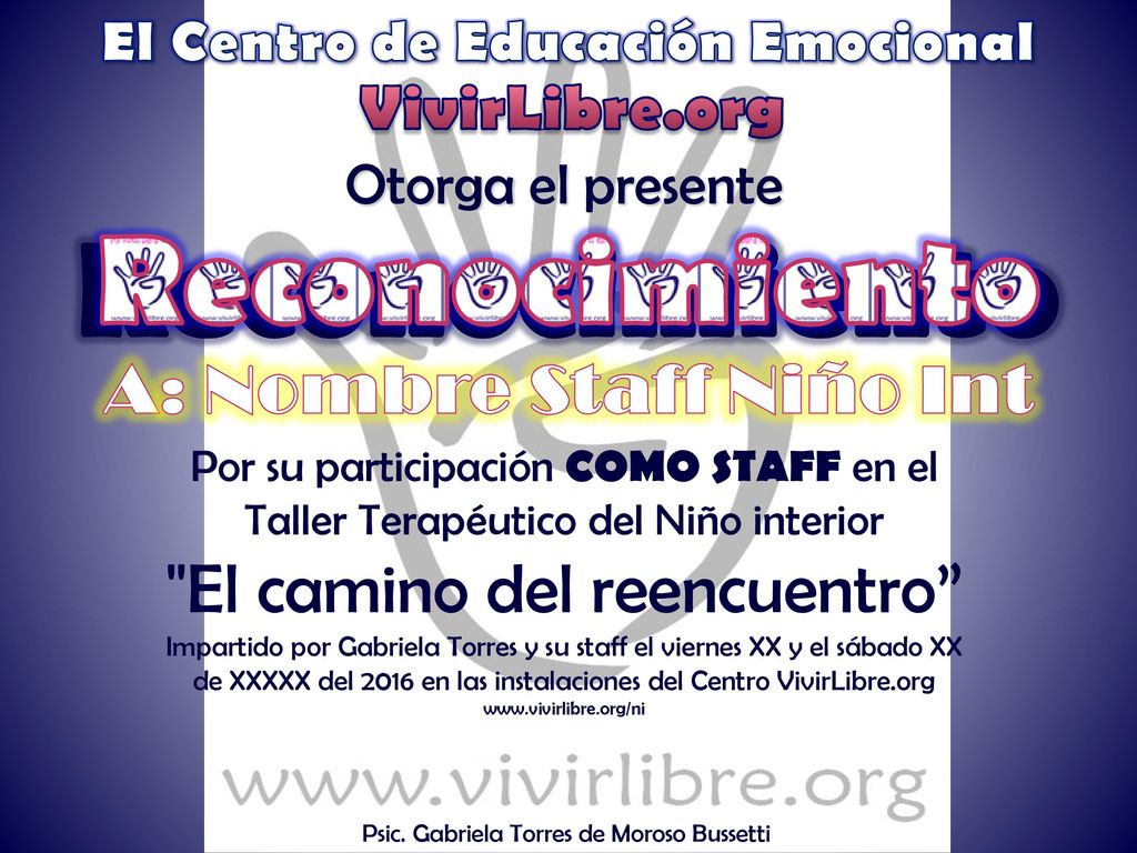 El Centro de Educación Emocional A: Nombre Staff Niño Int