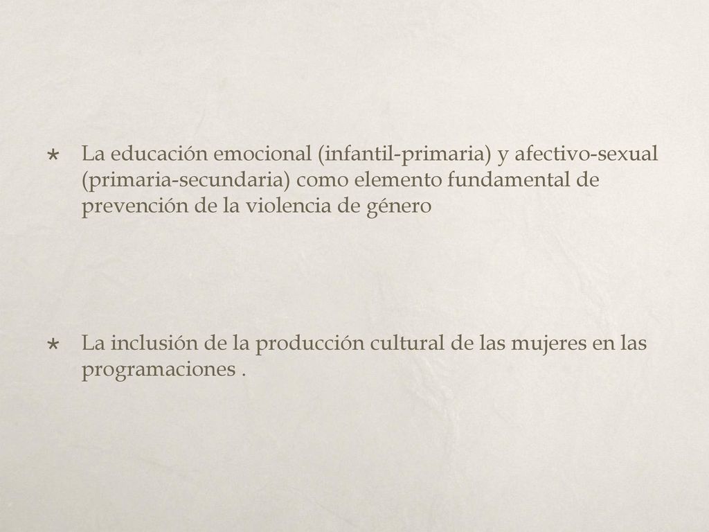 La educación emocional (infantil-primaria) y afectivo-sexual (primaria-secundaria) como elemento fundamental de prevención de la violencia de género
