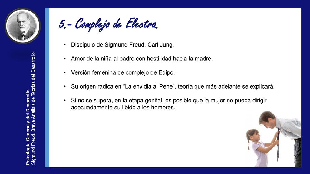 5.- Complejo de Electra. Discípulo de Sigmund Freud, Carl Jung.