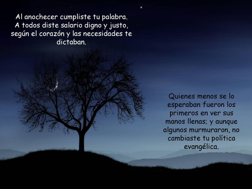 Al anochecer cumpliste tu palabra