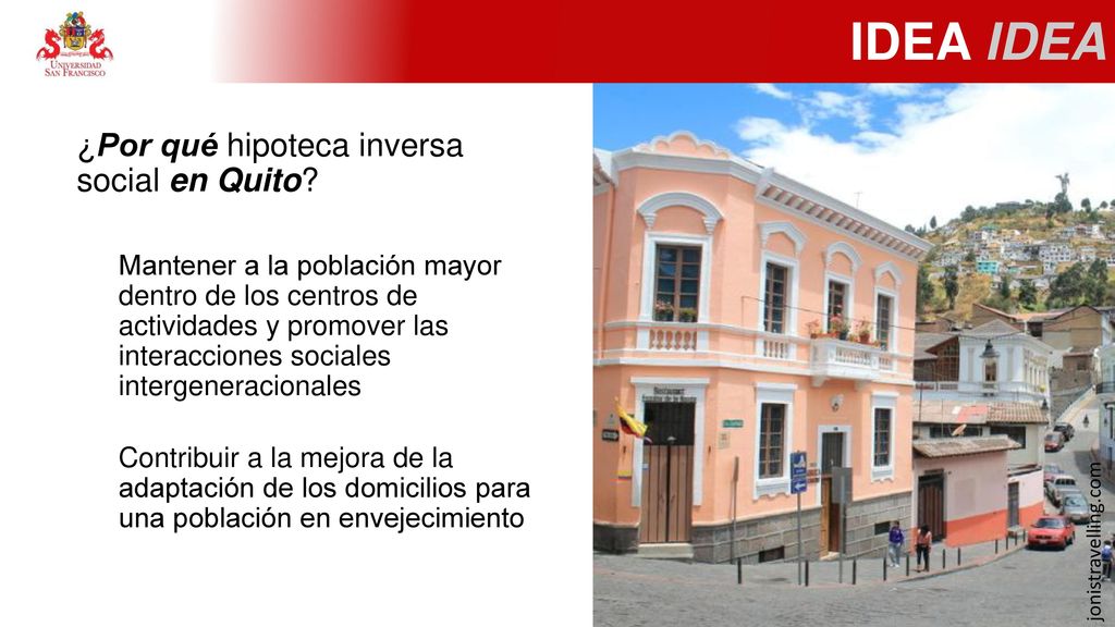IDEA IDEA ¿Por qué hipoteca inversa social en Quito