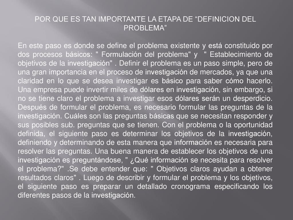 POR QUE ES TAN IMPORTANTE LA ETAPA DE DEFINICION DEL PROBLEMA