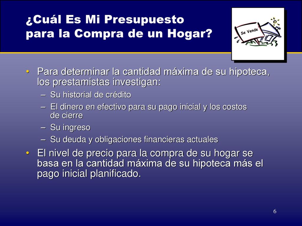 ¿Cuál Es Mi Presupuesto para la Compra de un Hogar