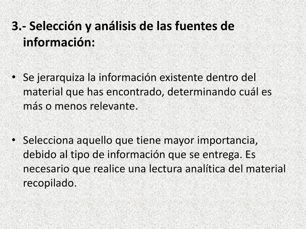 3.- Selección y análisis de las fuentes de información: