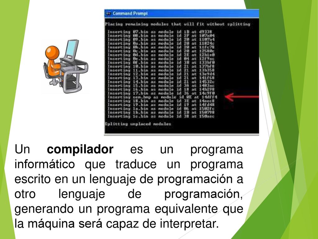 Un compilador es un programa informático que traduce un programa escrito en un lenguaje de programación a otro lenguaje de programación, generando un programa equivalente que la máquina será capaz de interpretar.