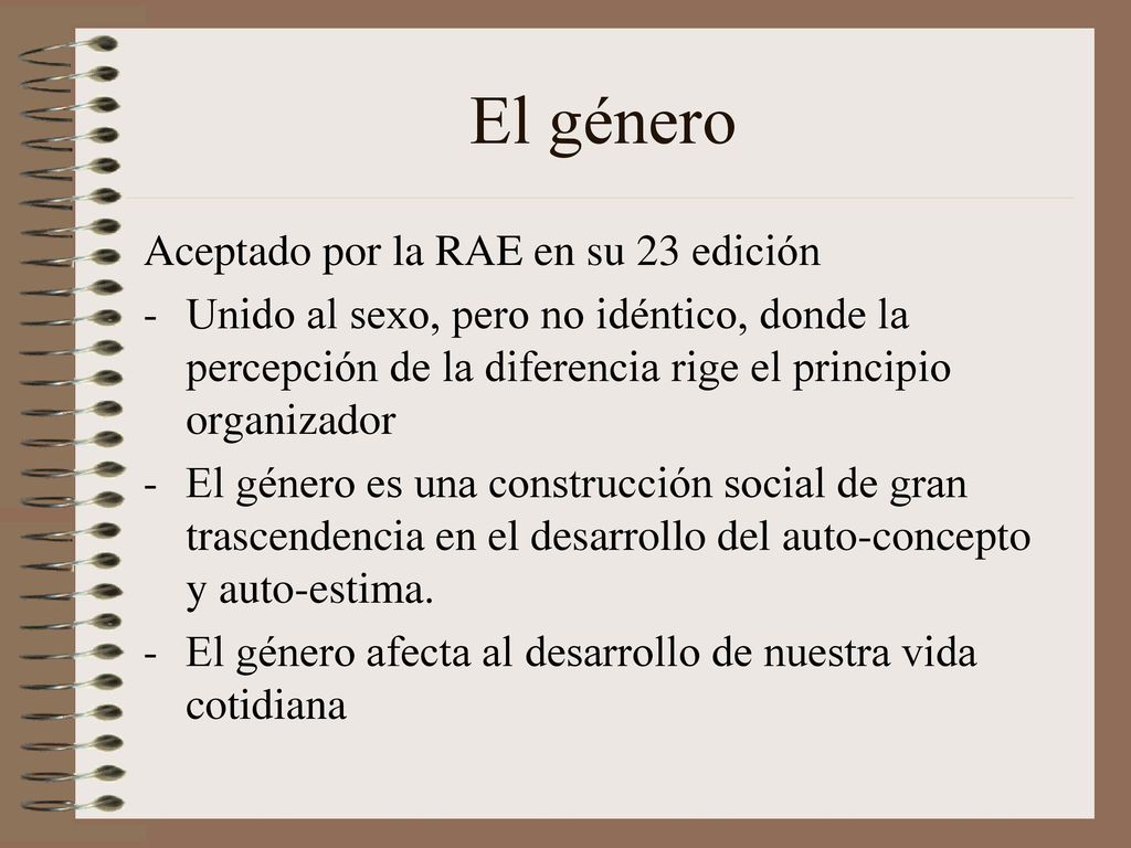 El género Aceptado por la RAE en su 23 edición