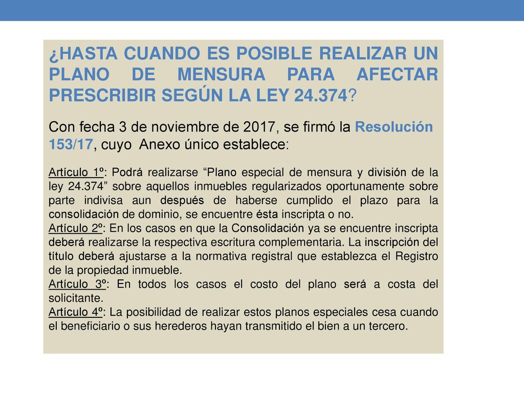 ¿HASTA CUANDO ES POSIBLE REALIZAR UN PLANO DE MENSURA PARA AFECTAR PRESCRIBIR SEGÚN LA LEY