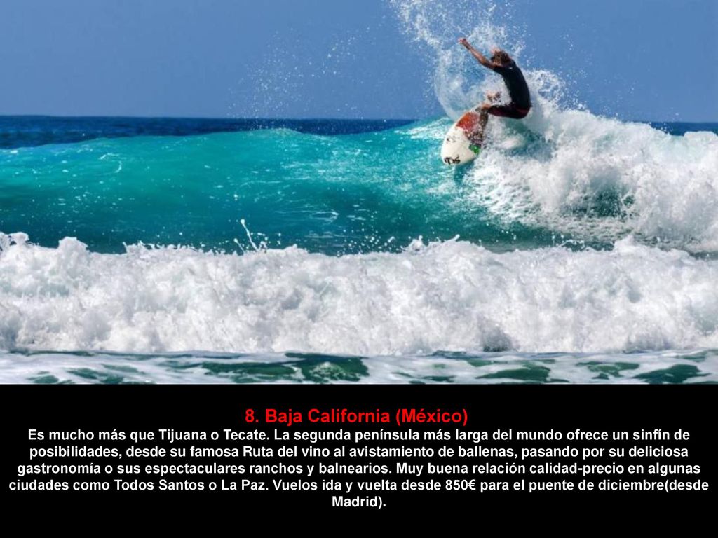 8. Baja California (México) Es mucho más que Tijuana o Tecate