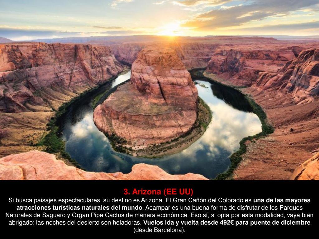 3. Arizona (EE UU) Si busca paisajes espectaculares, su destino es Arizona.