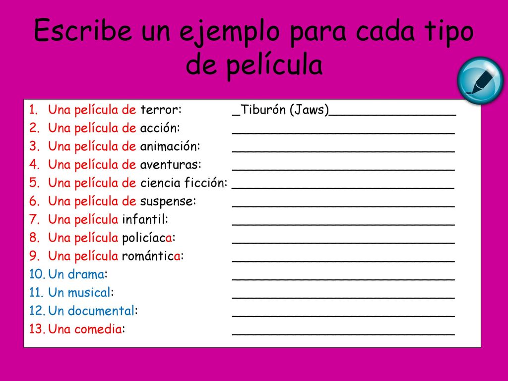 Escribe un ejemplo para cada tipo de película