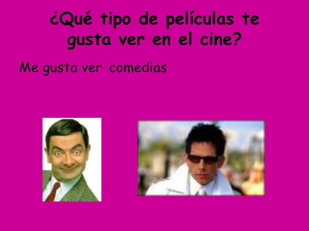¿Qué tipo de películas te gusta ver en el cine