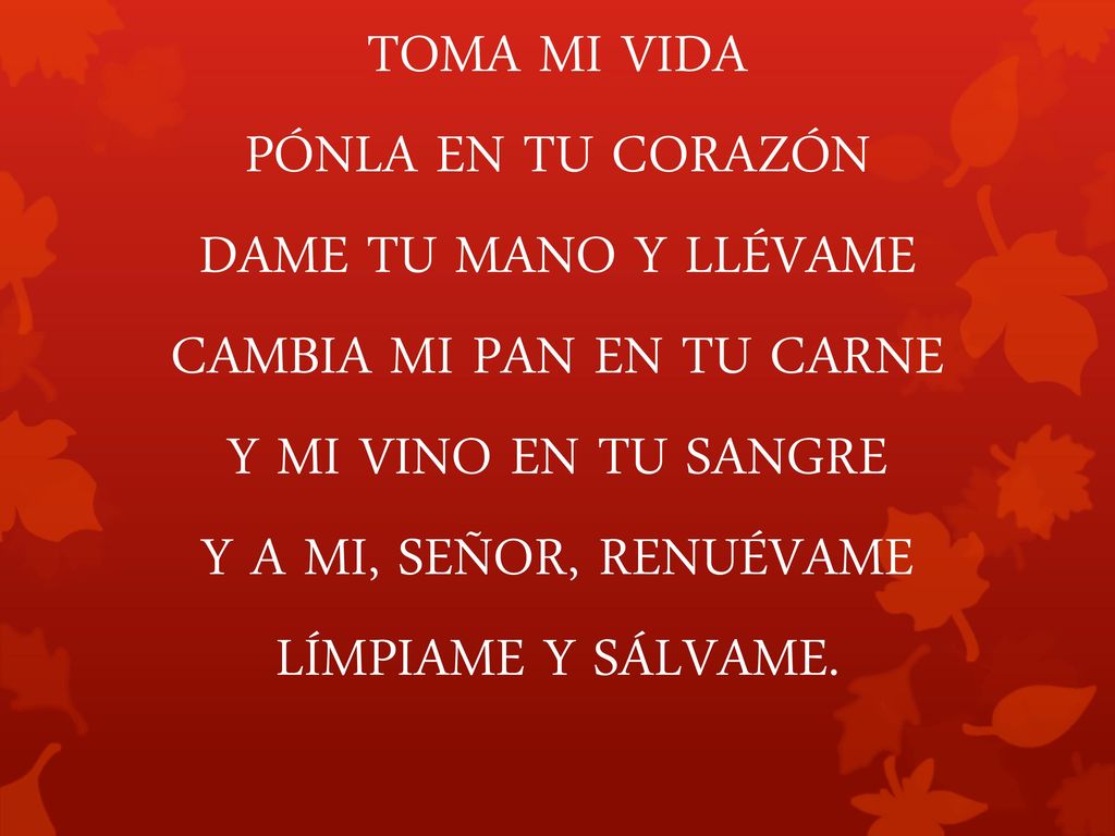 CAMBIA MI PAN EN TU CARNE Y MI VINO EN TU SANGRE