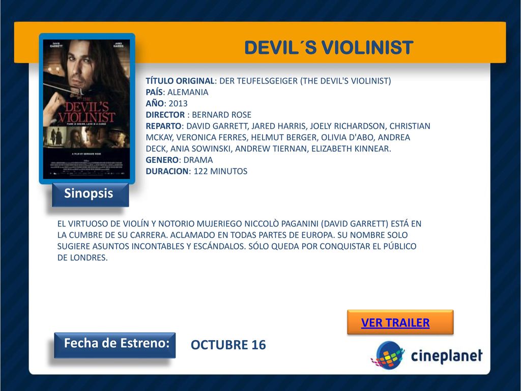 DEVIL´S VIOLINIST Sinopsis Fecha de Estreno: OCTUBRE 16 VER TRAILER