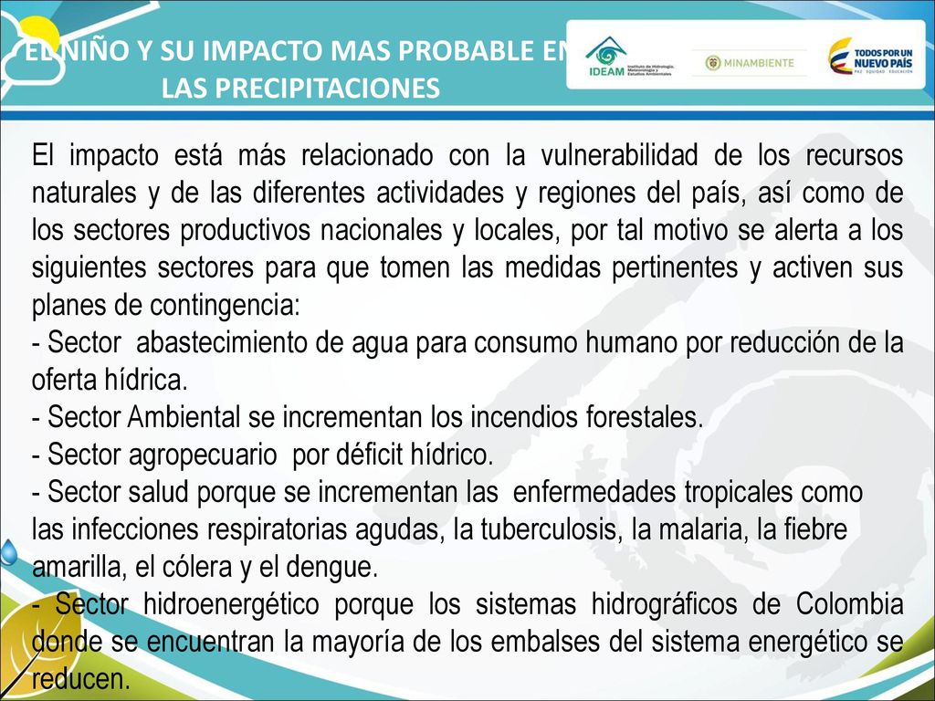 EL NIÑO Y SU IMPACTO MAS PROBABLE EN LAS PRECIPITACIONES