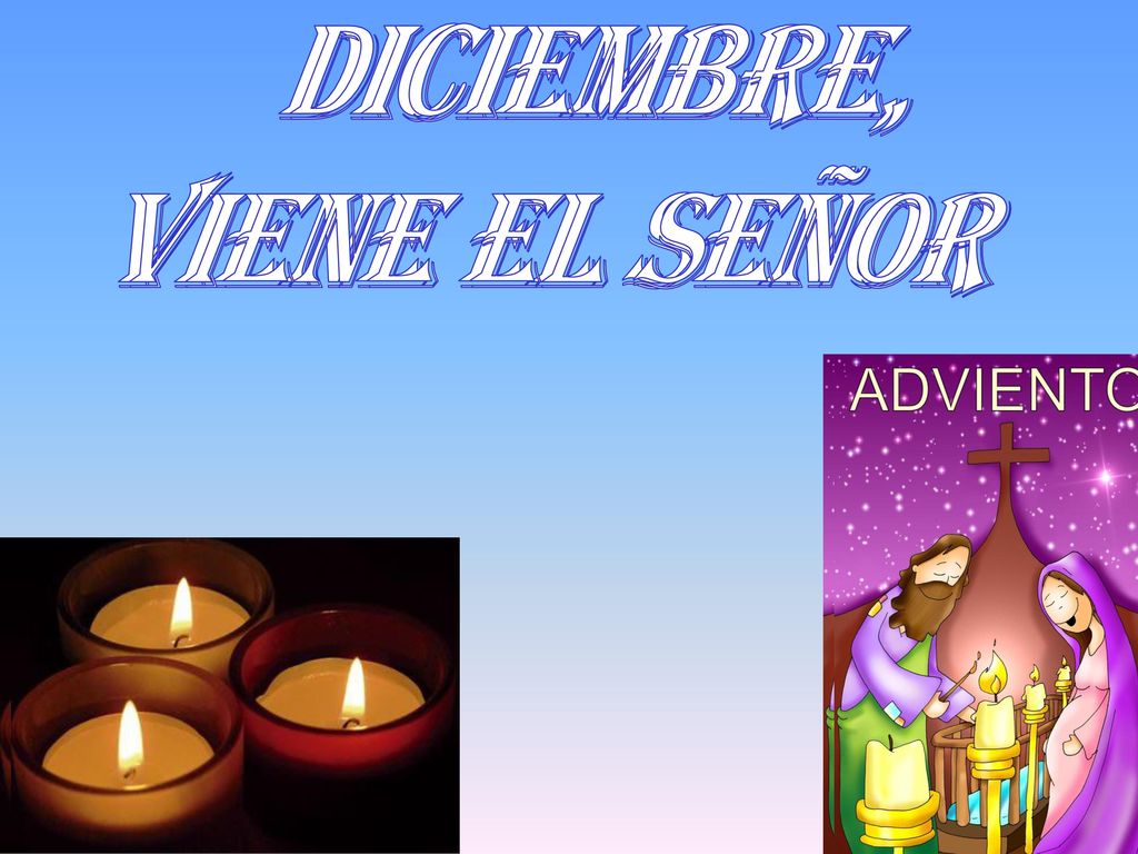 diciembre, Viene el señor diciembre, Viene el señor