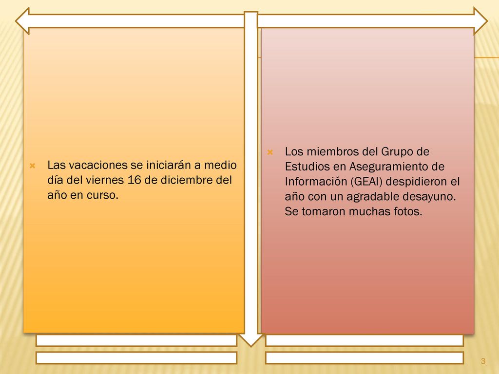 Las vacaciones se iniciarán a medio día del viernes 16 de diciembre del año en curso.