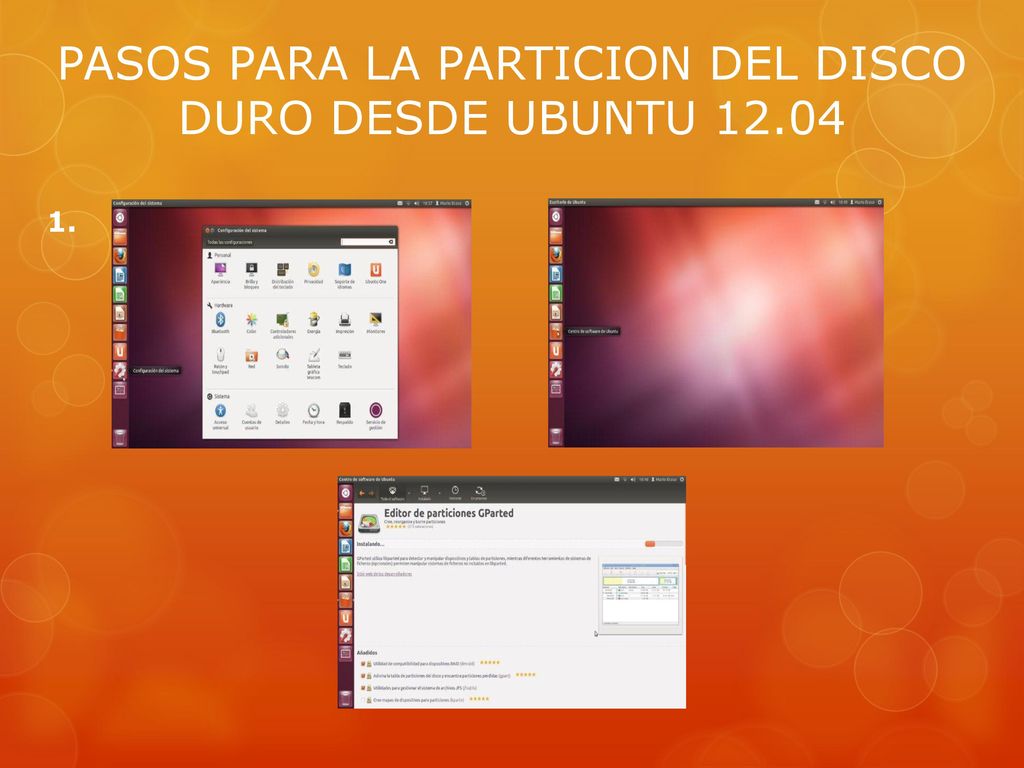 PASOS PARA LA PARTICION DEL DISCO DURO DESDE UBUNTU 12.04