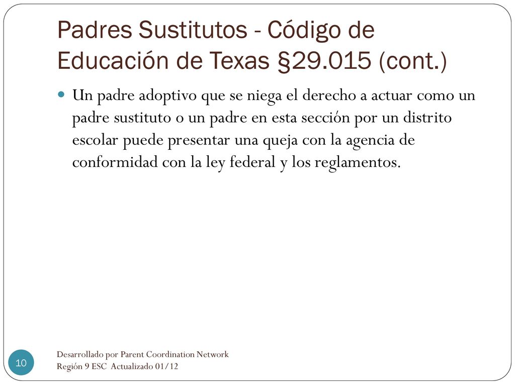 Padres Sustitutos - Código de Educación de Texas § (cont.)
