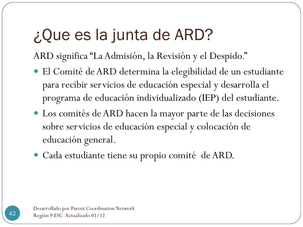 ¿Que es la junta de ARD ARD significa La Admisión, la Revisión y el Despido.