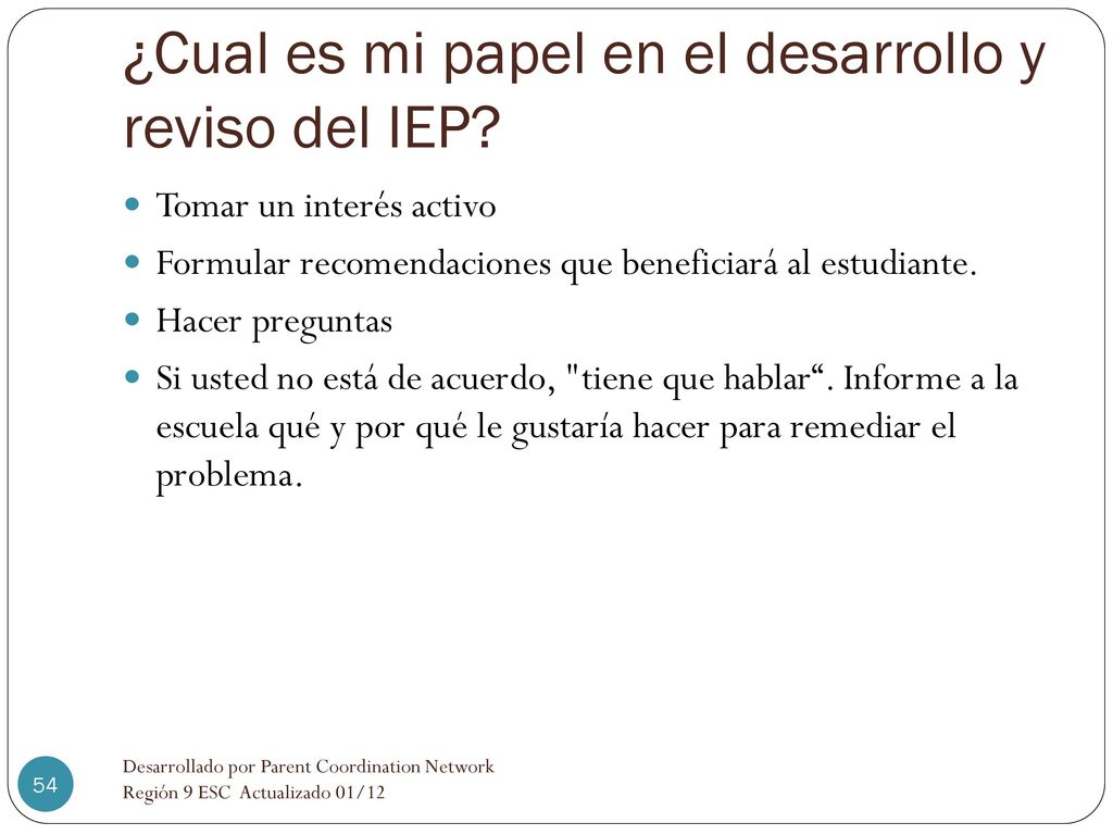 ¿Cual es mi papel en el desarrollo y reviso del IEP
