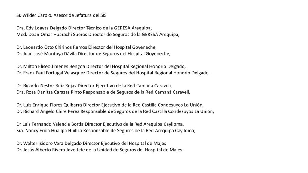 Sr. Wilder Carpio, Asesor de Jefatura del SIS Dra