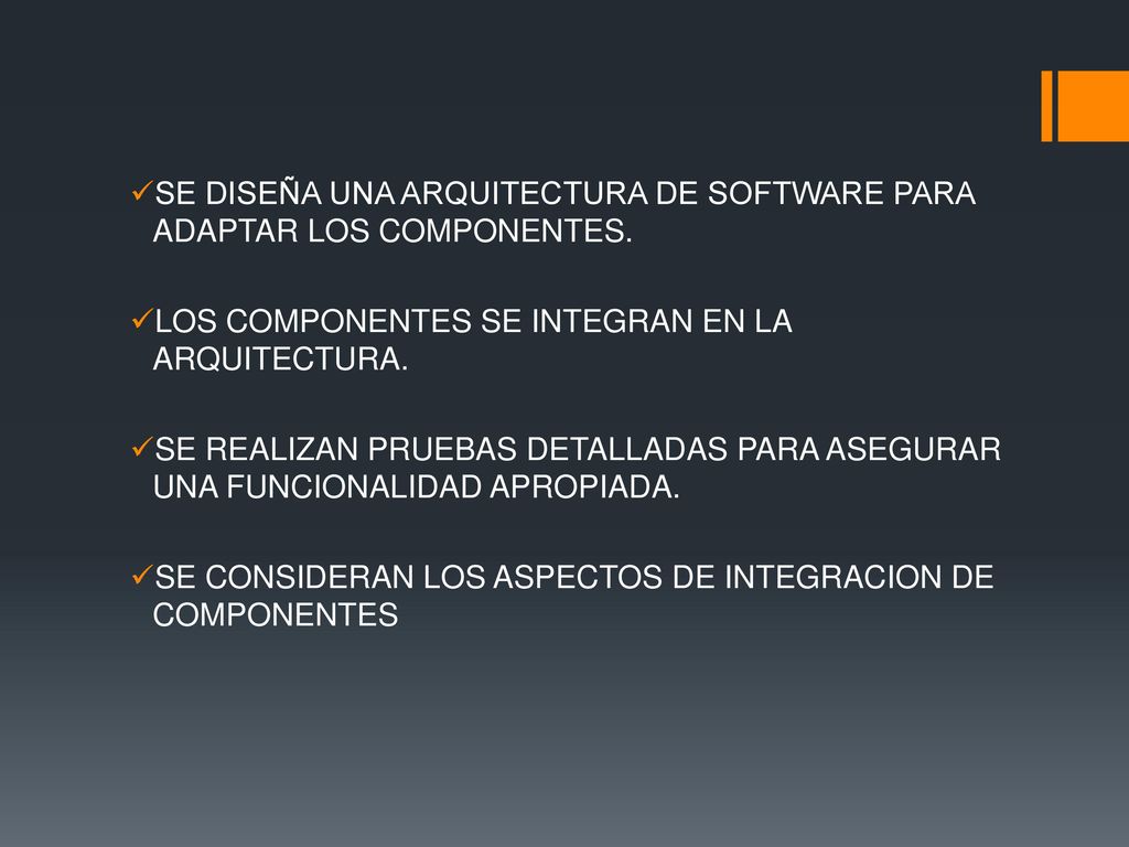 SE DISEÑA UNA ARQUITECTURA DE SOFTWARE PARA ADAPTAR LOS COMPONENTES.