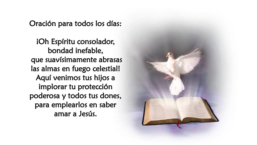 Oración para todos los días: ¡Oh Espíritu consolador, bondad inefable,