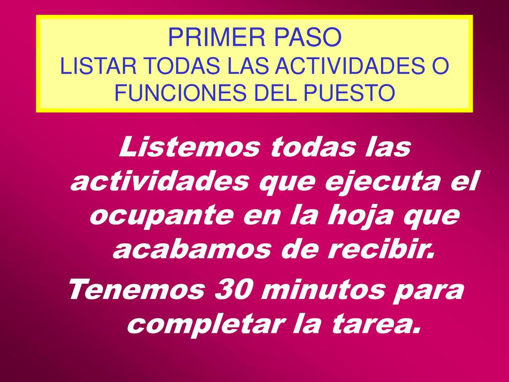 PRIMER PASO LISTAR TODAS LAS ACTIVIDADES O FUNCIONES DEL PUESTO