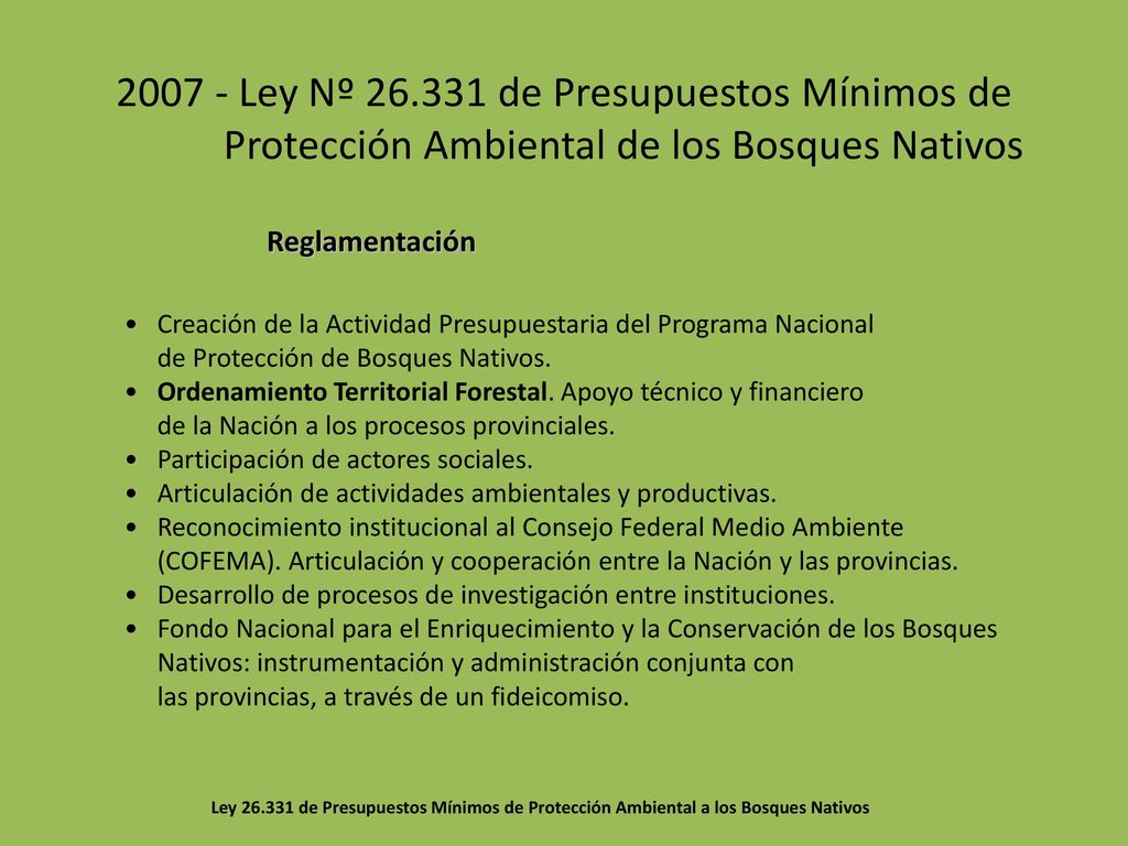 Ley Nº de Presupuestos Mínimos de Protección Ambiental de los Bosques Nativos